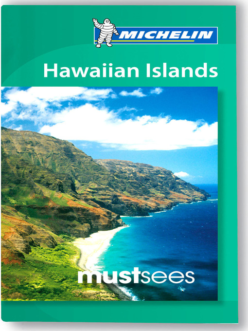 Title details for Michelin Must Sees Hawaiian Islands by Michelin - Available